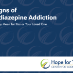 my hope for tomorrow the signs of benzodiazepine addiction