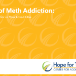 signs of meth addiction what to look for in your loved one hope for tomorrow